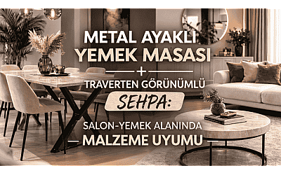 Metal Ayaklı Yemek Masası + traverten görünümlü Sehpa: Salon-yemek alanında malzeme uyumu
